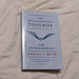 💥 The Philosopher's Toolbox For Entrepreneurs by Michael F Bruyn
